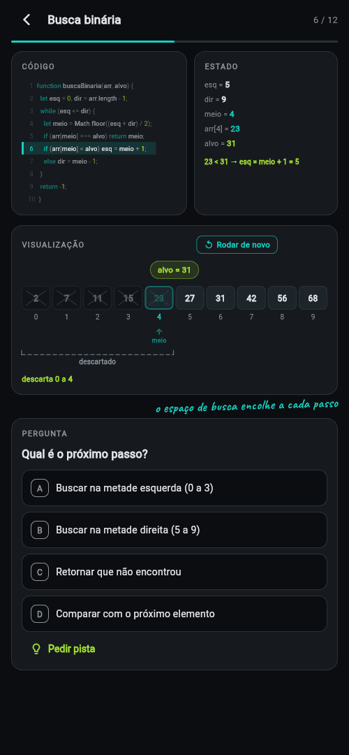 código, visual e pergunta na mesma tela